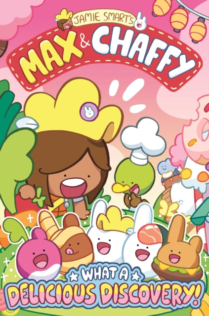 Max and Chaffy: What a Delicious Discovery!