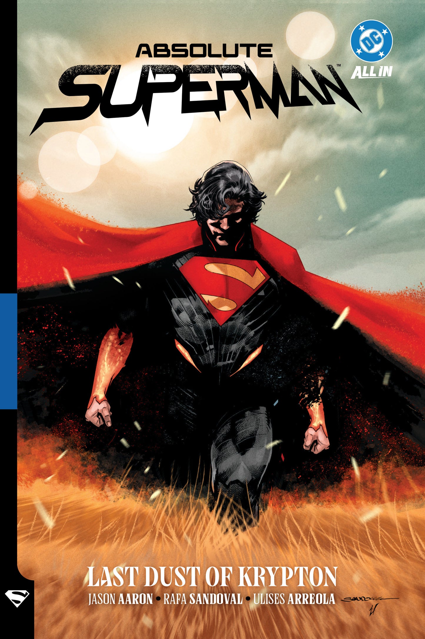 Absolute Superman Volume. 1: Last Dust Of Krypton
