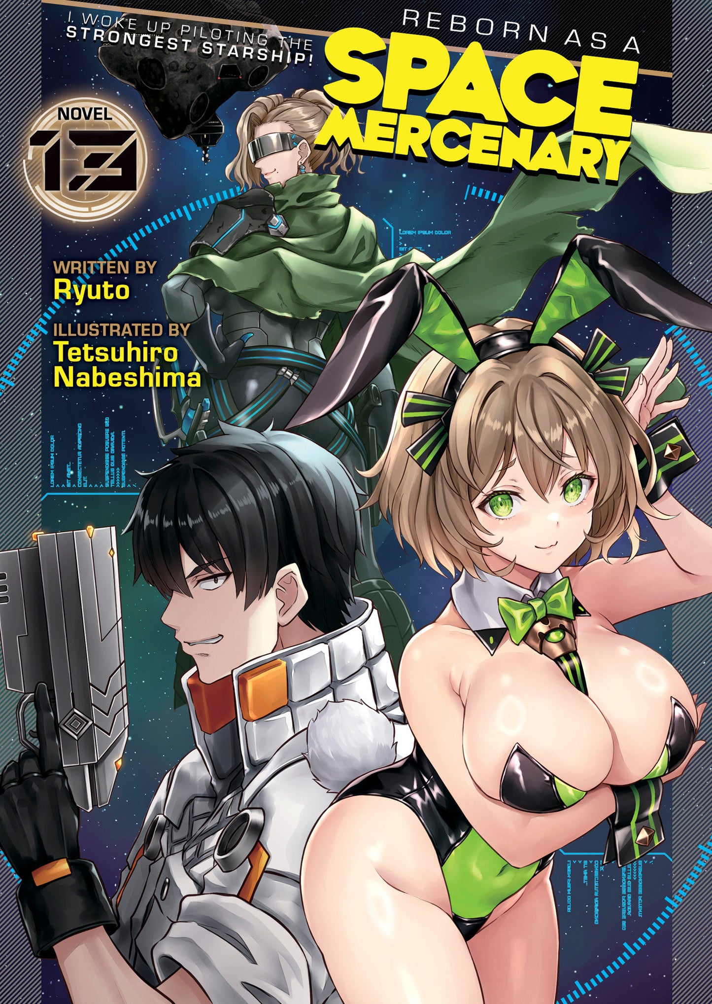 Reborn As A Space Mercenary: I Woke Up Piloting The Strongest Starship! (Light Novel) Volume. 13