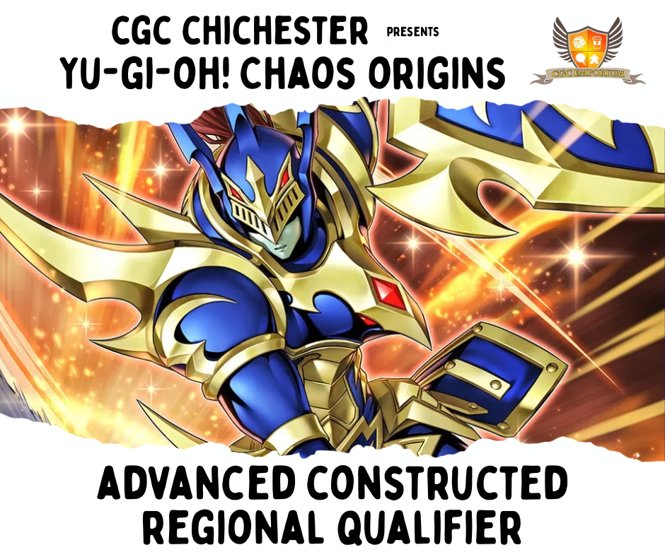 Yu-Gi-Oh! Chaos Origins Advanced Constructed Regional Qualifier @ CGC Chichester