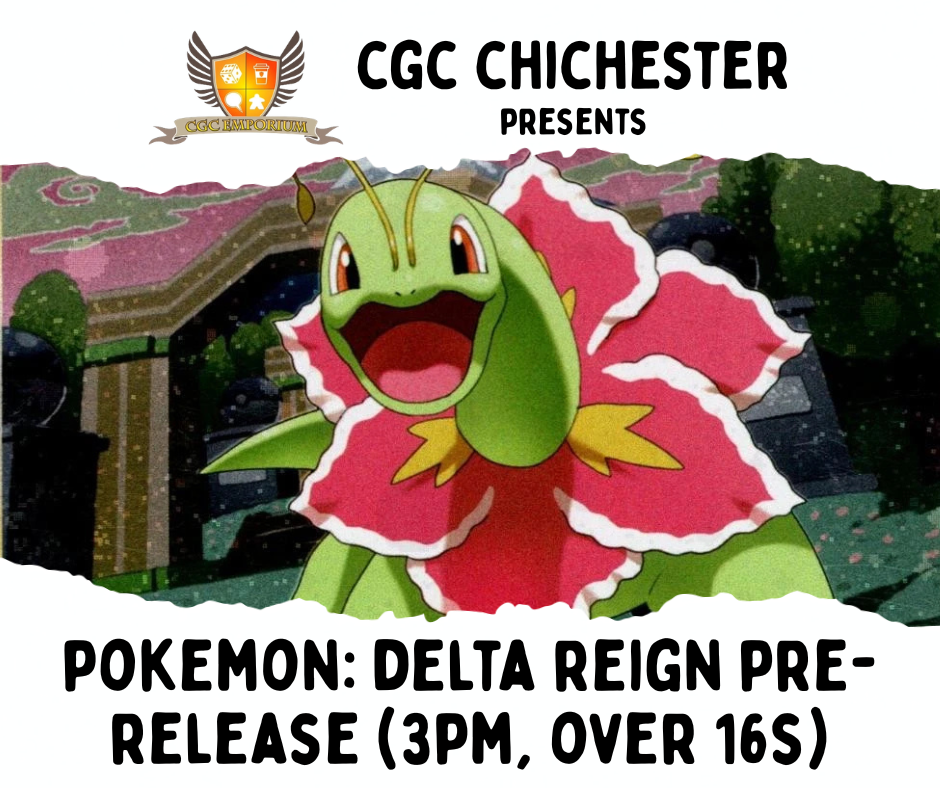 CGC Chichester - PKM TCG: Delta Reign Pre-Release - November 1st @ 11am/12pm/2pm/3pm