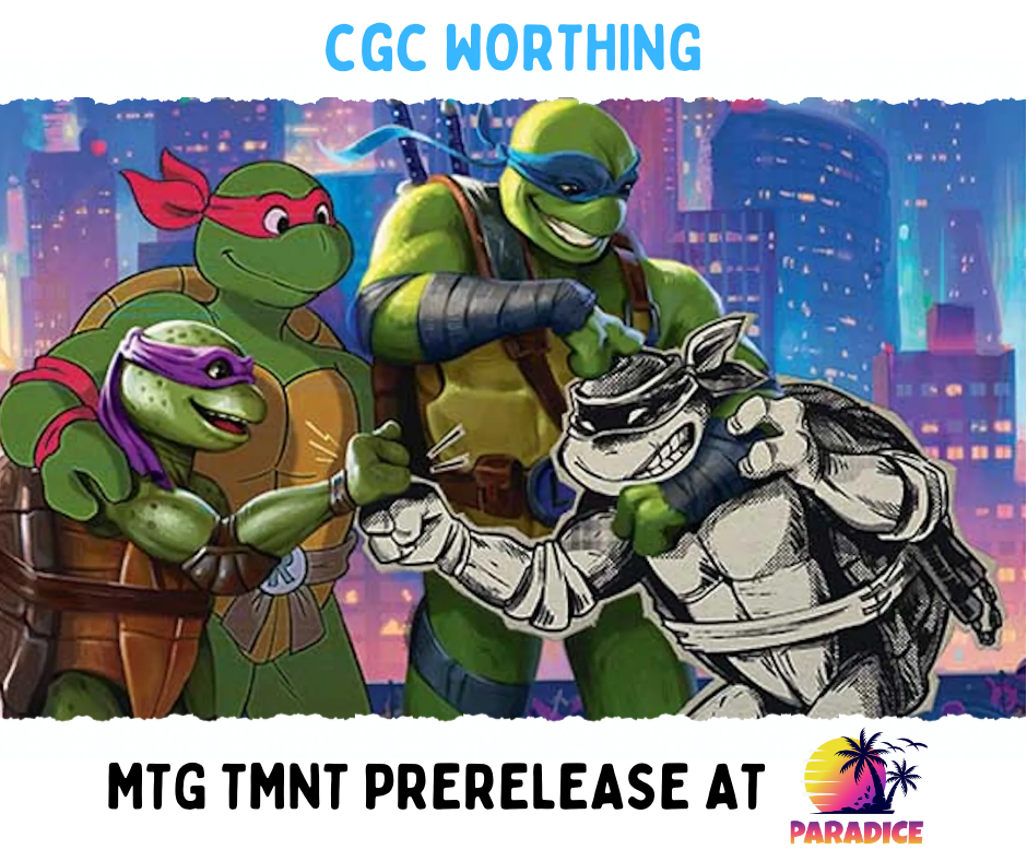 MTG Teenage Mutant Ninja Turtles Prerelease @ Paradice! Saturday 28th February @ 12pm