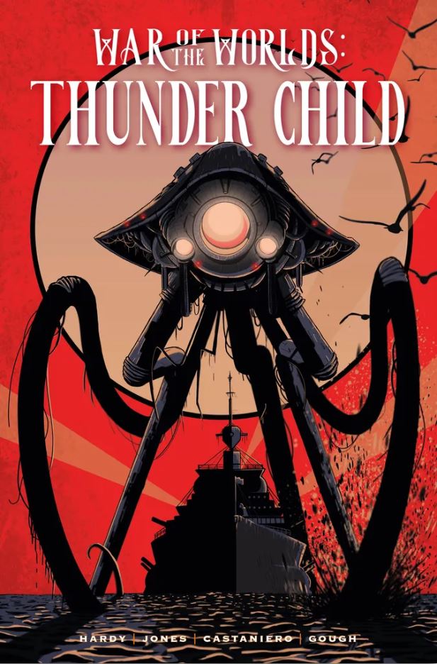 The War Of The Worlds: Thunder Child Pre-Order
