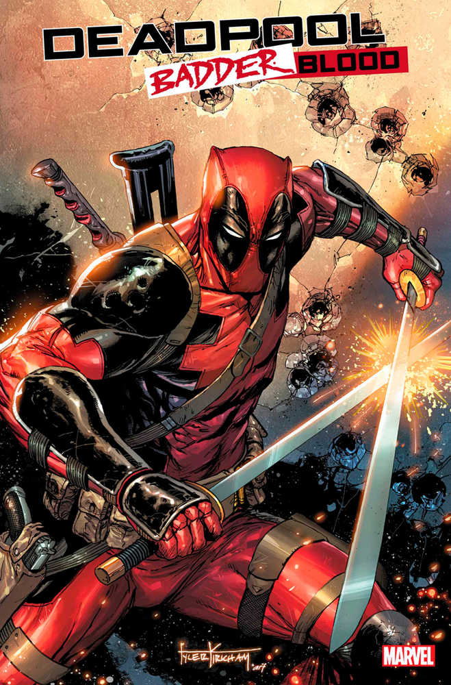 Deadpool Badder Blood #2 (Of 5) 25 Copy Variant Edition Tyler Kirkham Variant