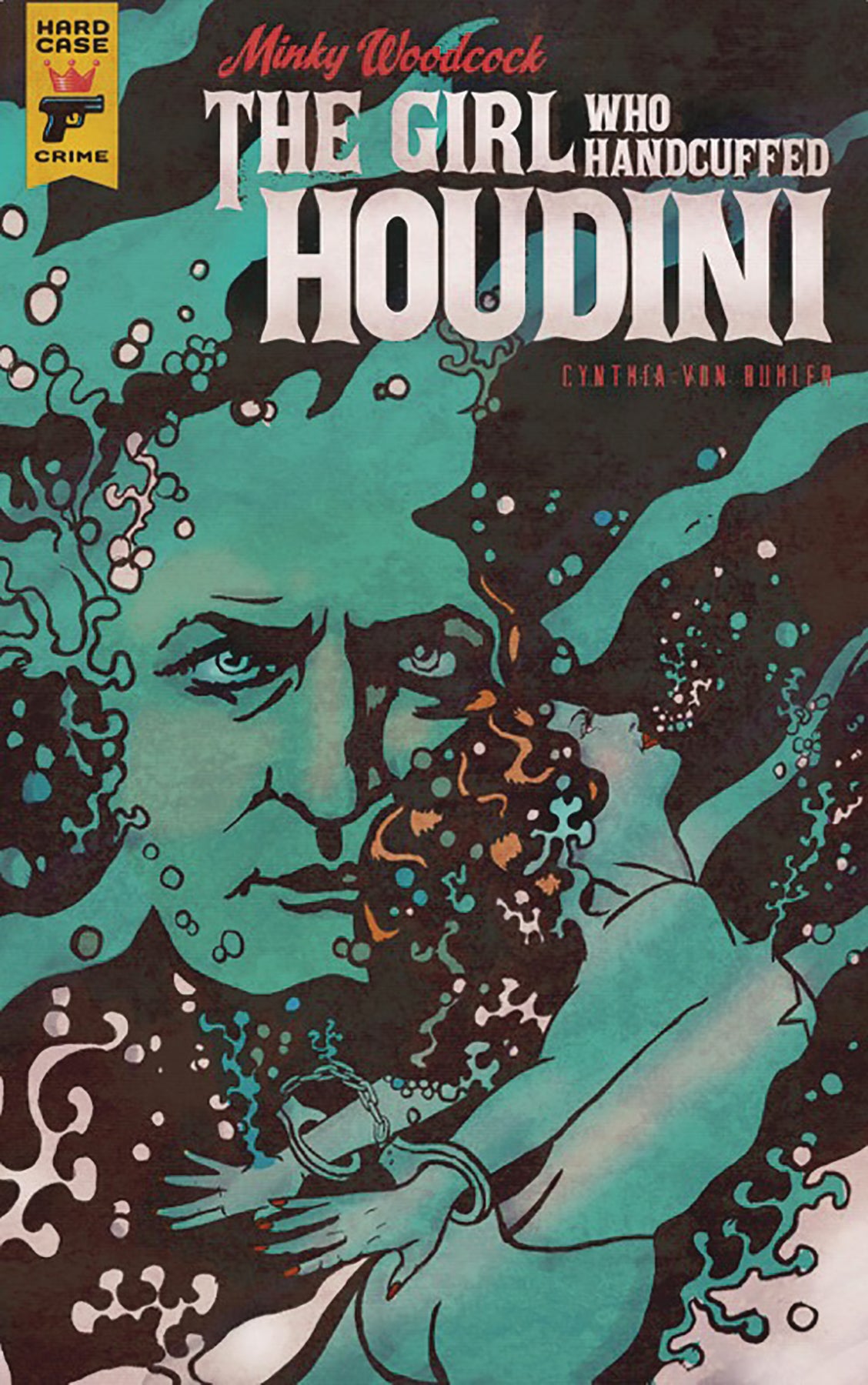 MINKY WOODCOCK GIRL WHO HANDCUFFED HOUDINI #2 CVR B VON BUHL COVER
