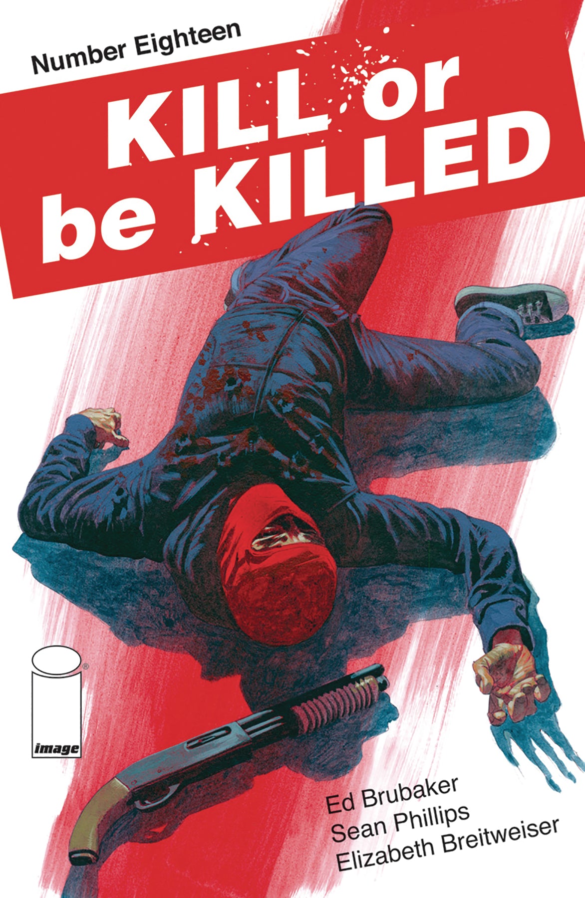 KILL OR BE KILLED #18 (MR) COVER
