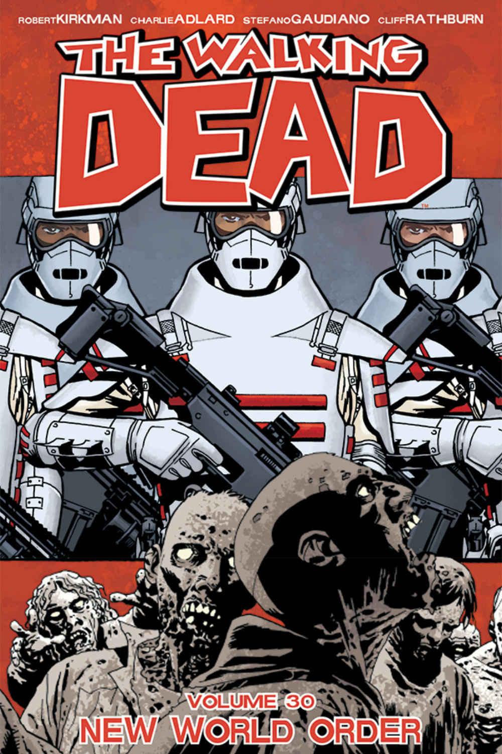 WALKING DEAD TP VOL 30 NEW WORLD ORDER (MR) COVER
