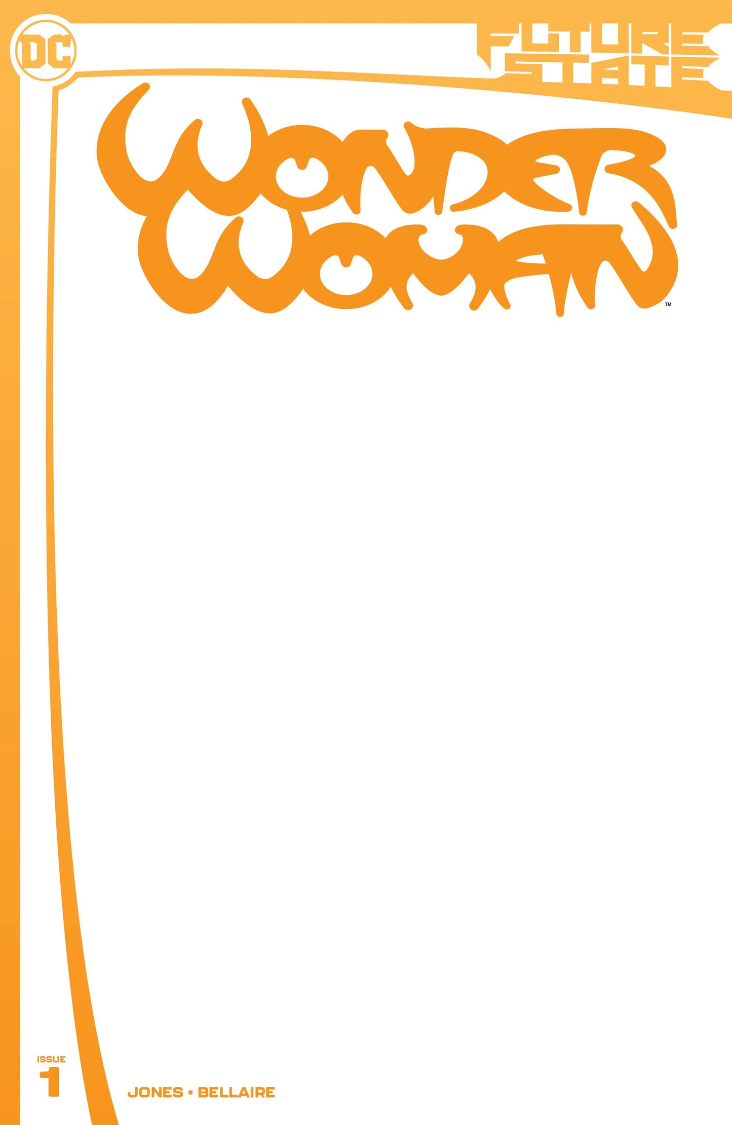 FUTURE STATE WONDER WOMAN #1 CARD STOCK BLANK VAR ED