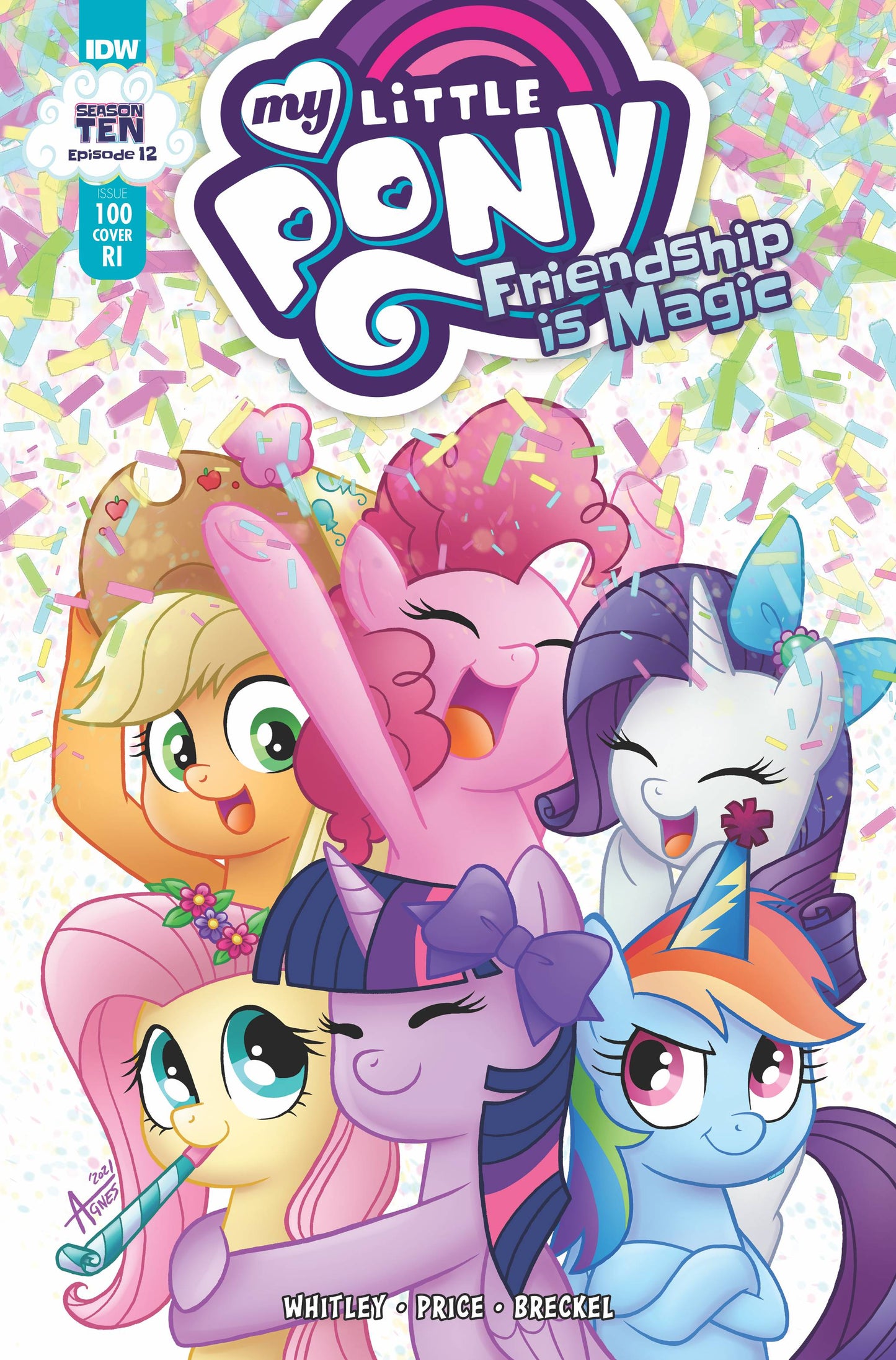 MY LITTLE PONY FRIENDSHIP IS MAGIC #100 CVR C 10 COPY INCV