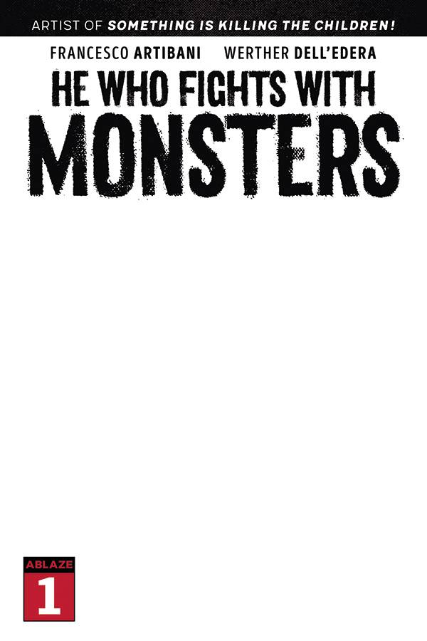 HE WHO FIGHTS WITH MONSTERS #1 CVR E BLANK SKETCH CVR (MR)