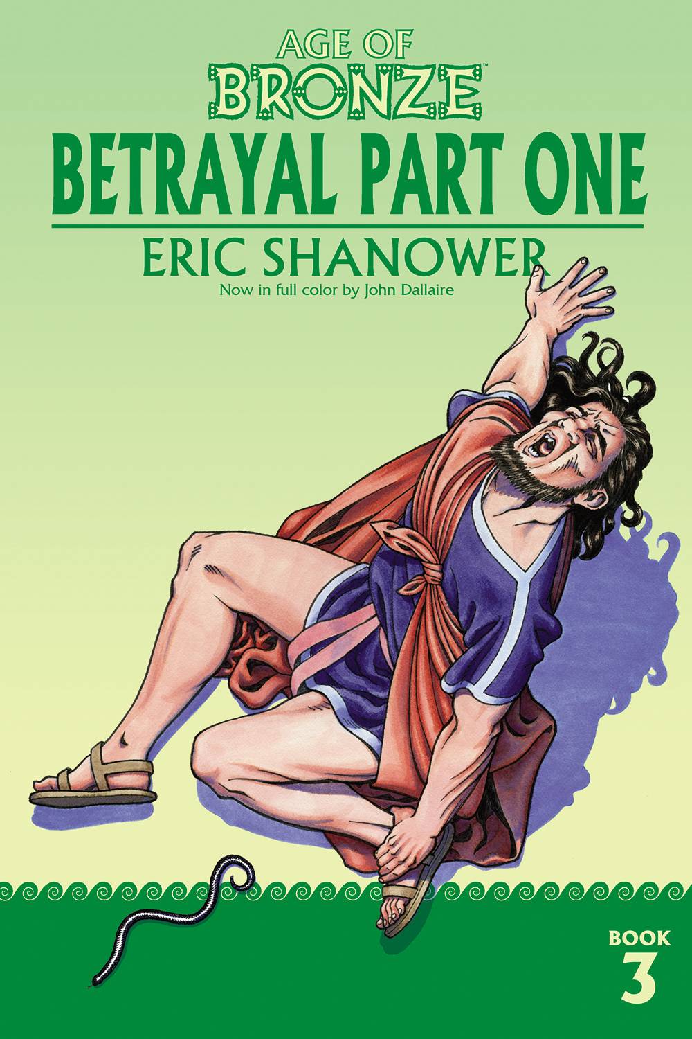 AGE OF BRONZE TP VOL 03 BETRAYAL PART 1