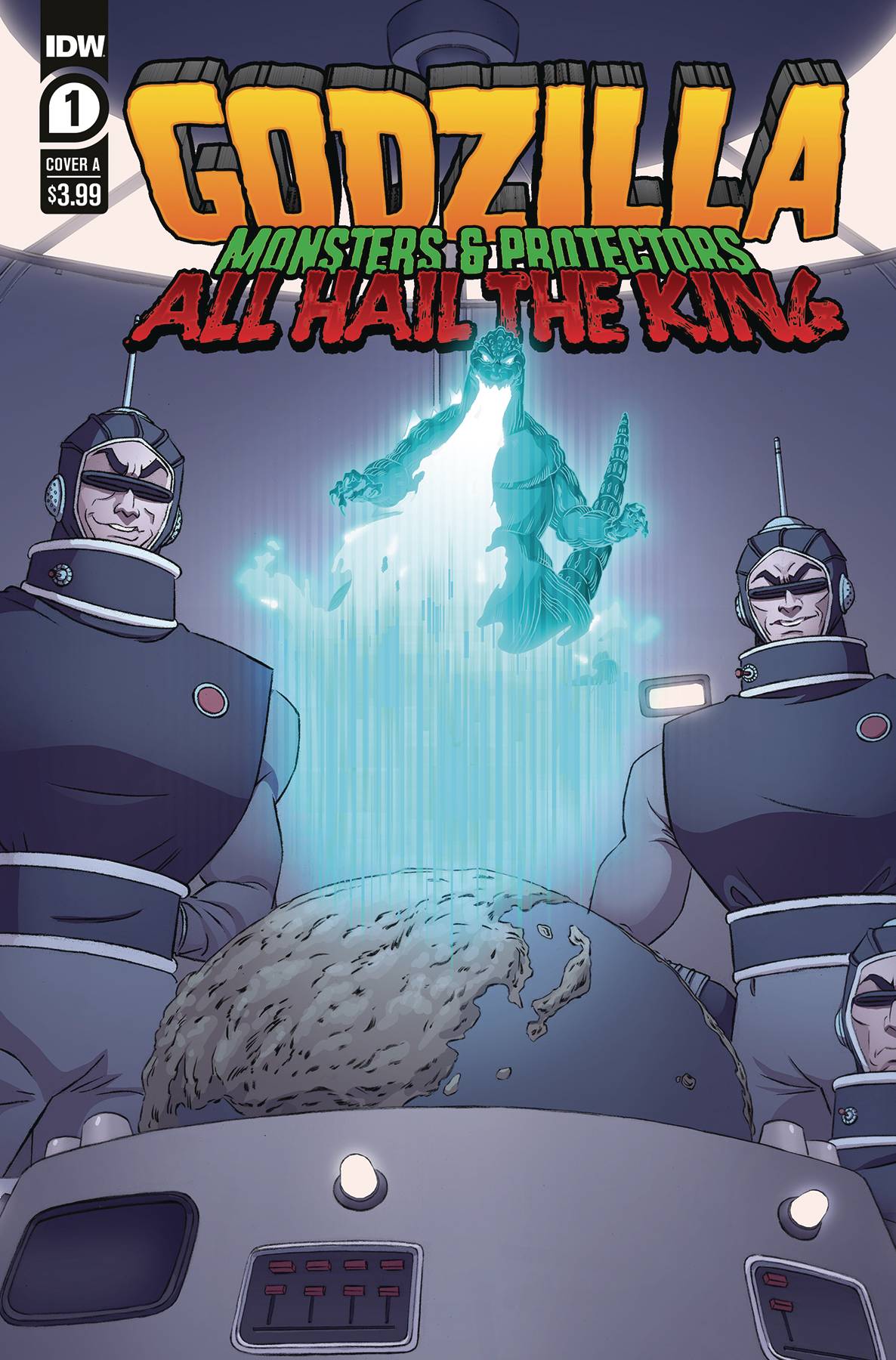 GODZILLA MONSTERS & PROTECTORS ALL HAIL KING #1 CVR A