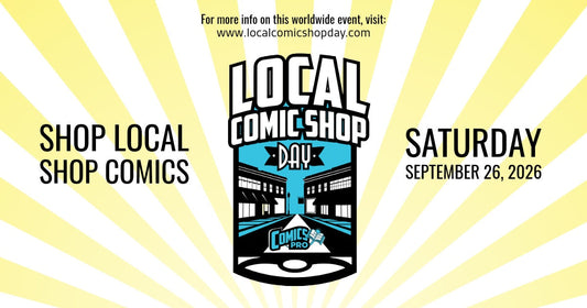 Comics exclusives and early access on Local Comic Book Shop Day 2026