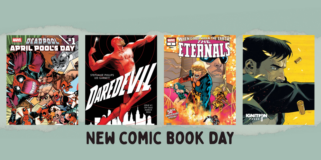 Freshly Pressed! New Comic Book Day 1st April 2026