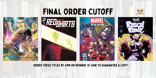 Our picks of the comics on final order cut off: Monday 15 June 2026