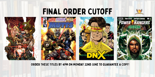 Our picks of the comics on final order cut off: Monday 22 June 2026