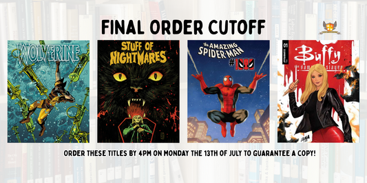 Our picks of the comics on final order cut off: Monday 13 July 2026