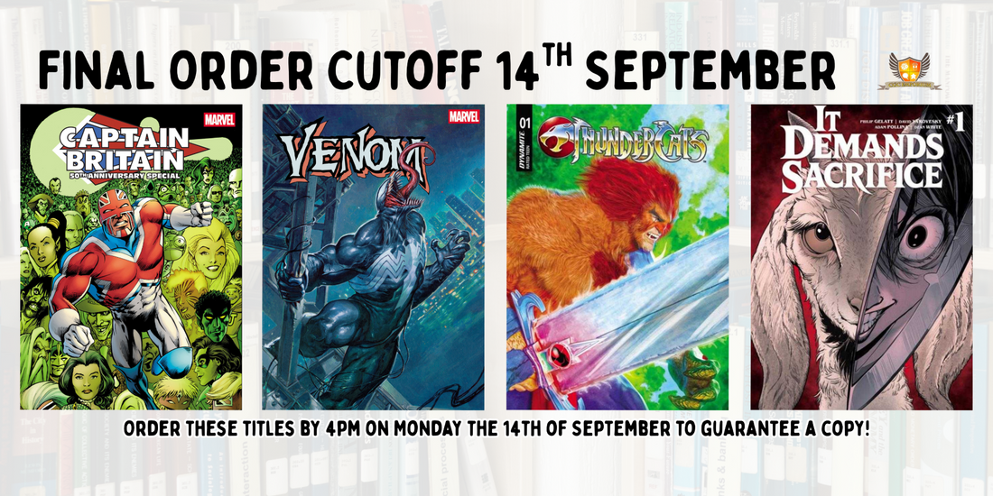 Our picks of the comics on final order cutoff: Monday 14 September 2026
