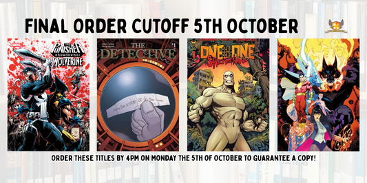 Our picks of the comics on final order cutoff: Monday 5 October 2026