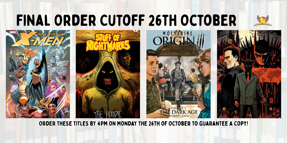 Our picks of the comics on final order cutoff: Monday 26 October 2026