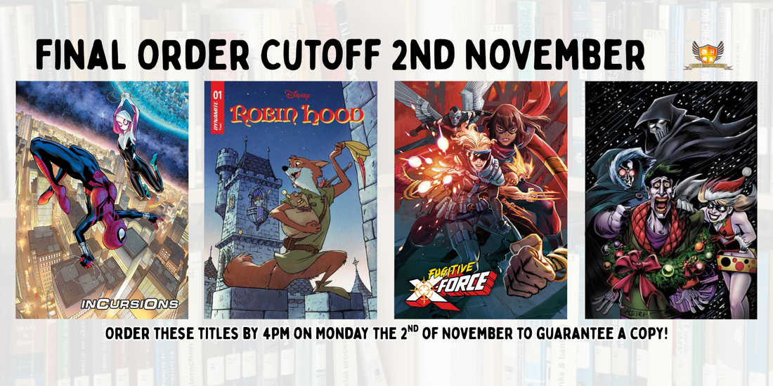 Our picks of the comics on final order cutoff: Monday 2 November 2026