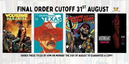 Our picks of the comics on final order cutoff: Monday 31 August 2026