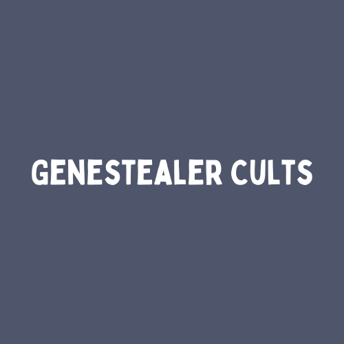 Genestealer Cults