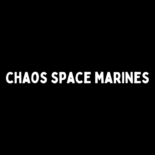 Chaos Space Marines