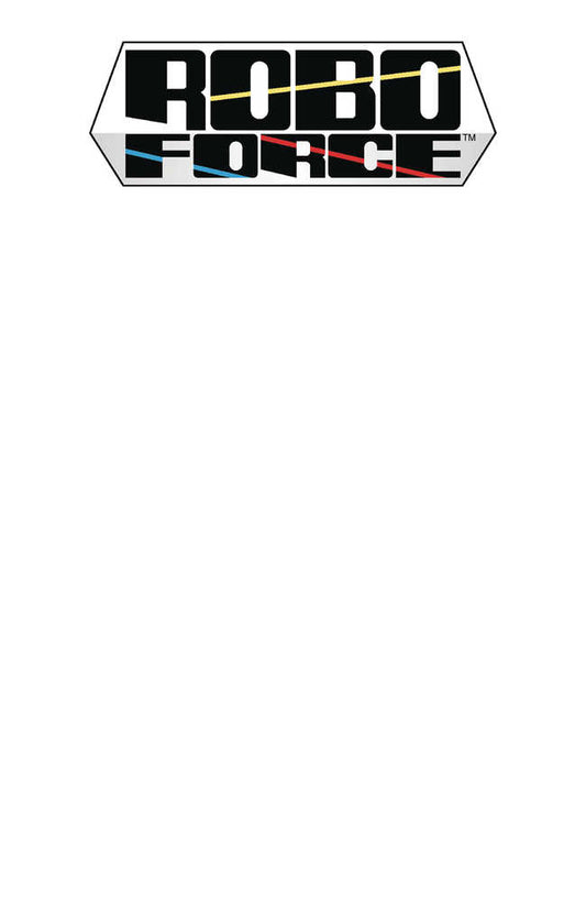 Roboforce #1 Cover D Blank