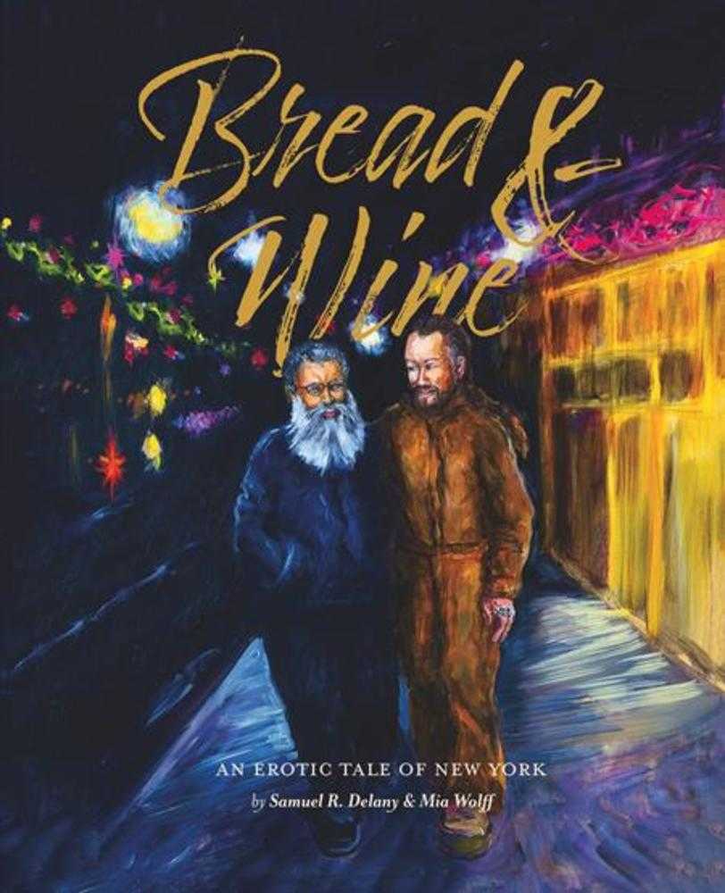 Bread & Wine Hardcover An Erotic Tale Of New York Updated Edition (Mature)