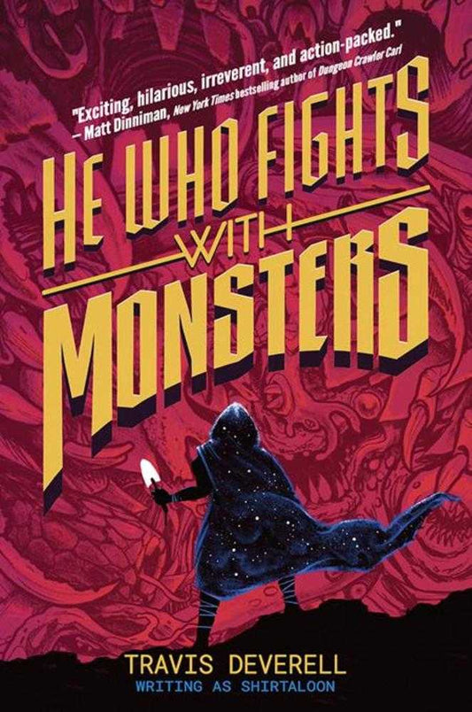 He Who Fights With Monsters Novel Hardcover Volume 01