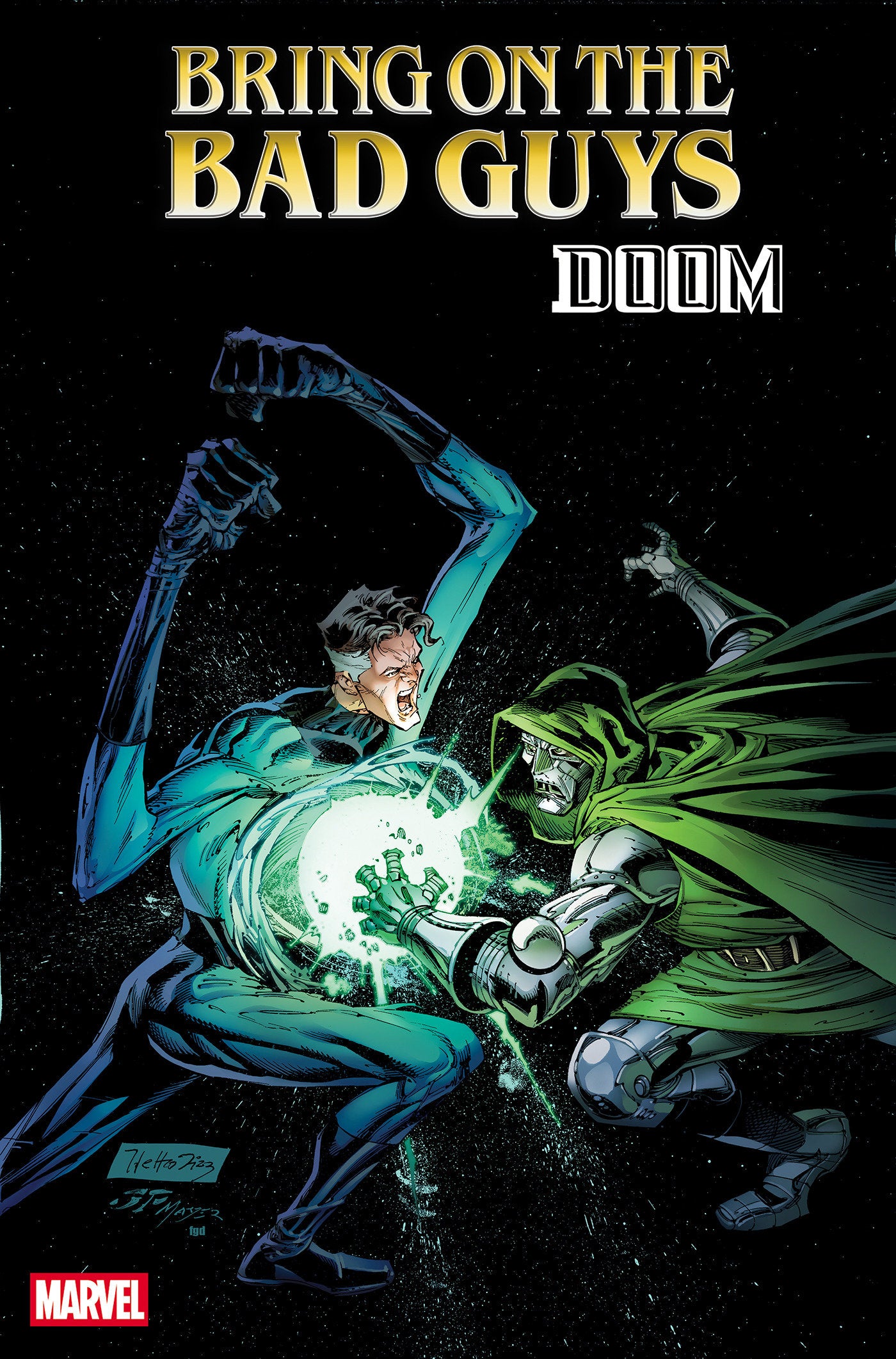 Bring On The Bad Guys: Doom #1 Netho Diaz 25 COPY INCV Nuff Said Variant