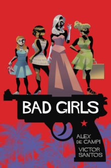 Bad Girls Graphic Novel