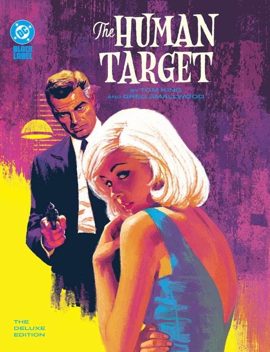 The Human Target By Tom King And Greg Smallwood: The Deluxe Edition