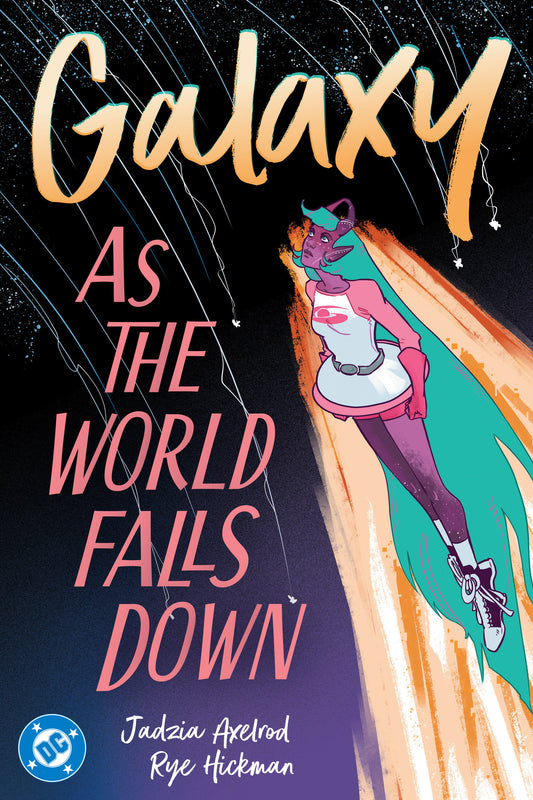 Galaxy As The World Falls Down TPB