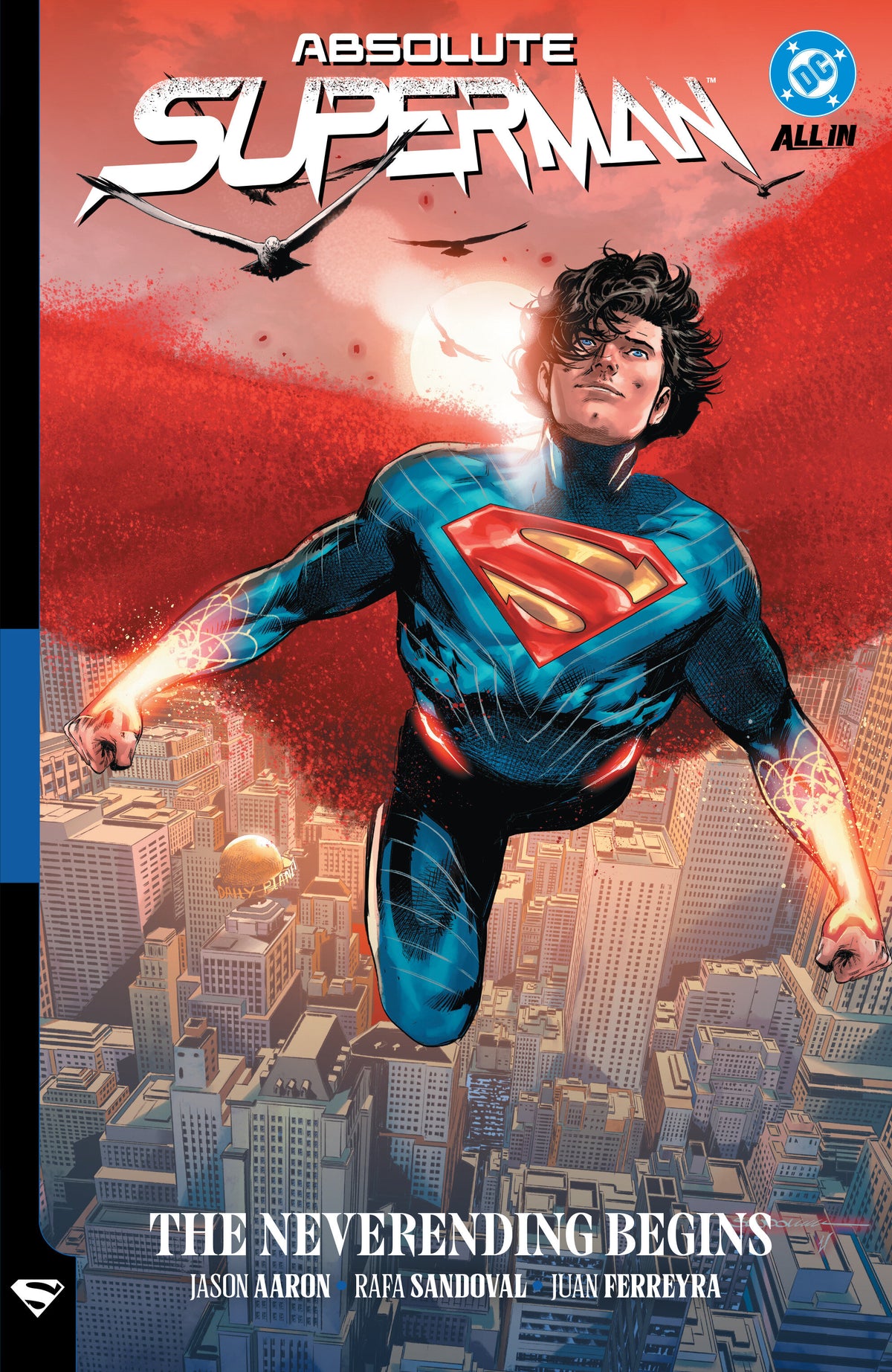 Absolute Superman Volume. 3: The Neverending Begins
