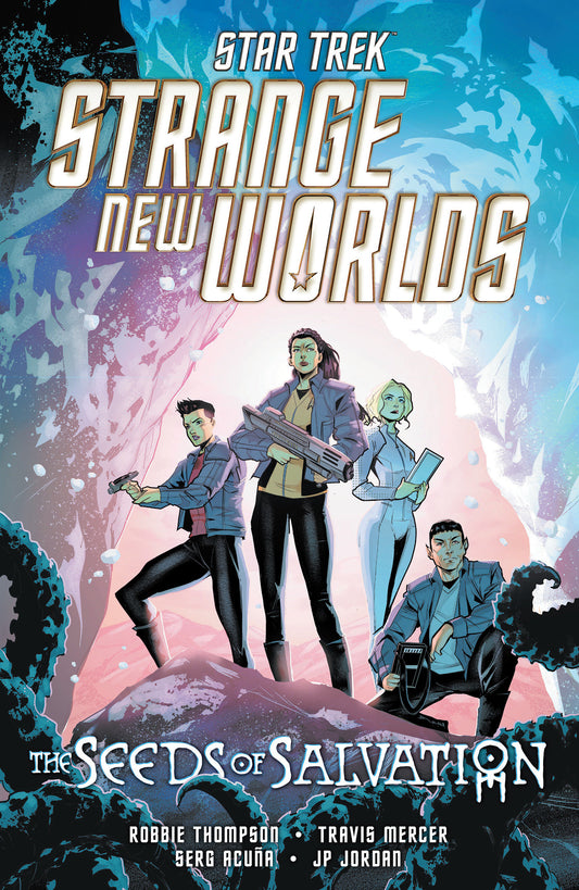 Star Trek: Strange New Worlds  The Seeds Of Salvation