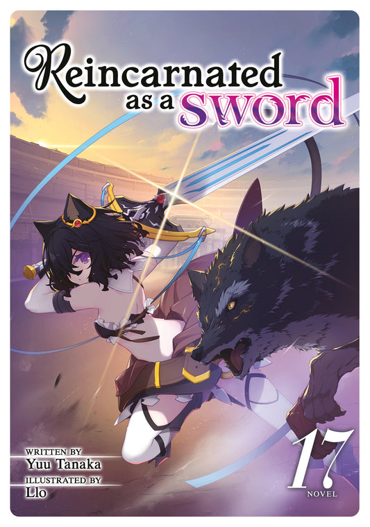 Reincarnated As A Sword (Light Novel) Volume. 17