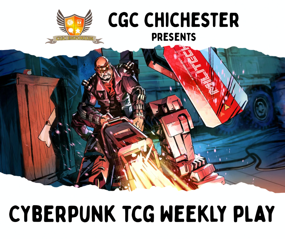 Cyberpunk TCG Weekly Play - Chichester