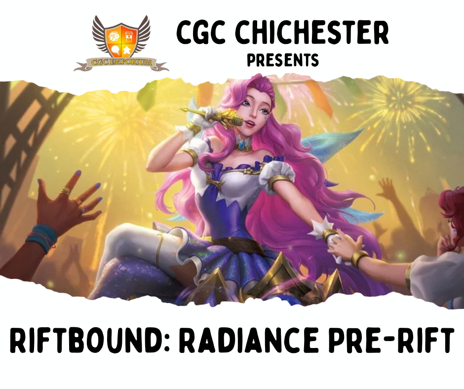 CGC Chichester: Riftbound Pre-Rift Event - Radiance - Wednesday 21st October @ 6pm