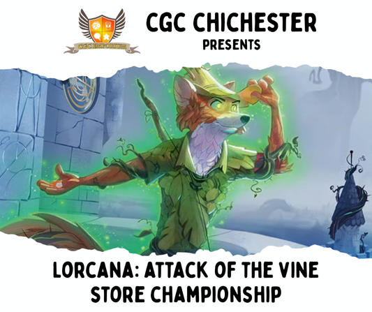 CGC Chichester - Lorcana: Attack of the Vine Store Championship - 19th September 2026 @ 2pm