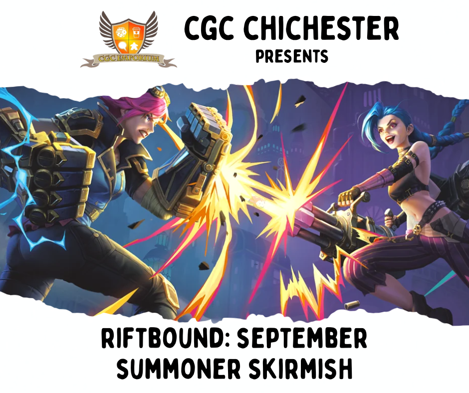 CGC Chichester - Riftbound: Summoner's Skirmish - 26th September 2026 (11am)