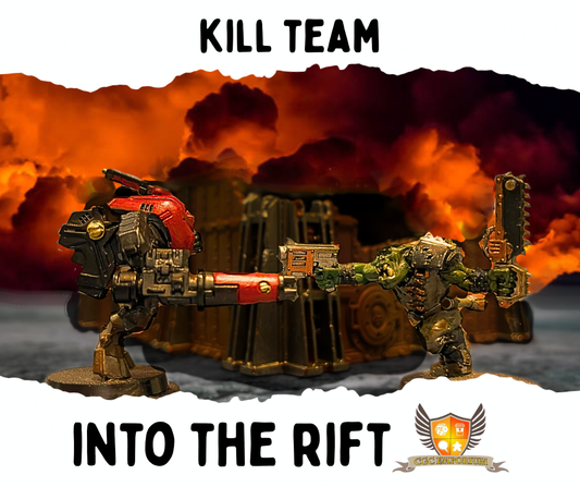 Kill Team: Into the Rift - 16th May 2026 @ 11am