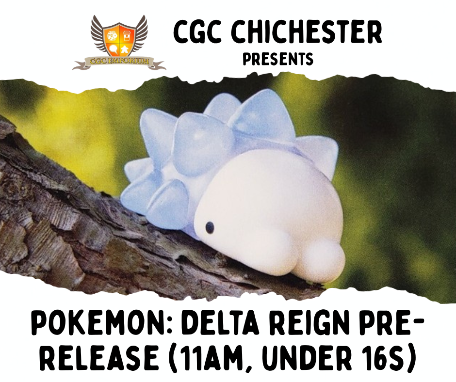 CGC Chichester - PKM TCG: Delta Reign Pre-Release - November 1st @ 11am/12pm/2pm/3pm