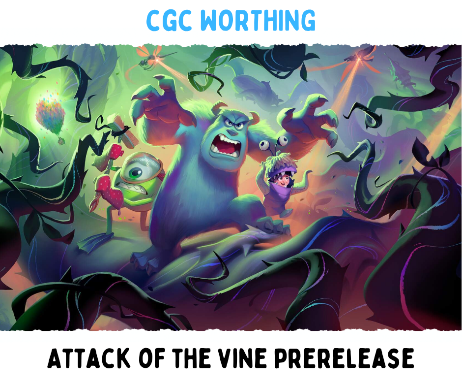 CGC Worthing: Lorcana Attack of the Vine Prerelease - 17th, 19th & 20th May 2026