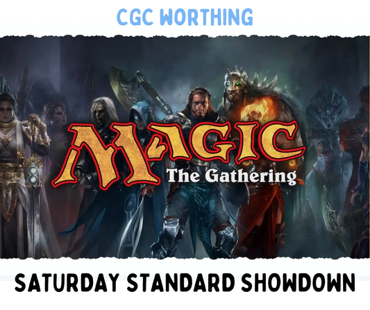 MTG: Saturday Standard Showdown - Worthing