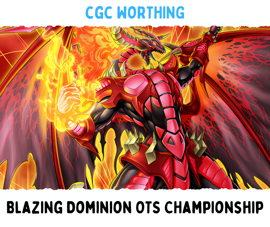 Yu-Gi-Oh - Blazing Dominion OTS Championship - Worthing