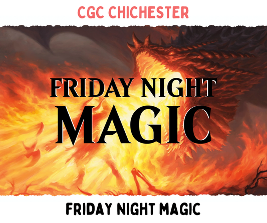 MTG: Friday Night Magic - Chichester