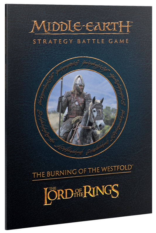 Middle-Earth Strategy Battle Game Journal: Burning of the Westfold
