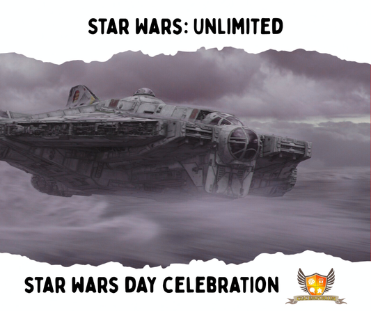 Star Wars Unlimited: Star Wars Day 2026 Celebration - Eternal Chaos! (May 4th, 6pm)
